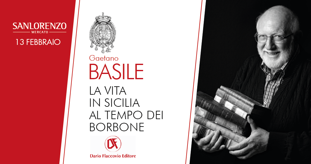 Il libro di Gaetano Basile: “La vita in Sicilia al tempo dei Borbone”