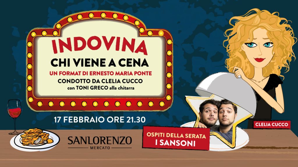 Indovina chi viene a cena: i Sansoni